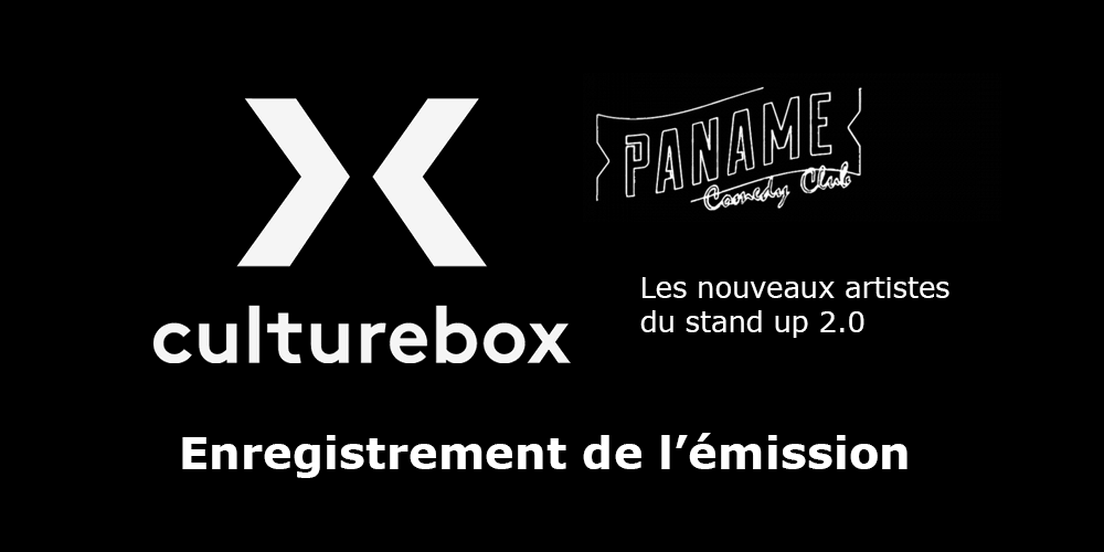 Paname Comedy Club x Culturebox
