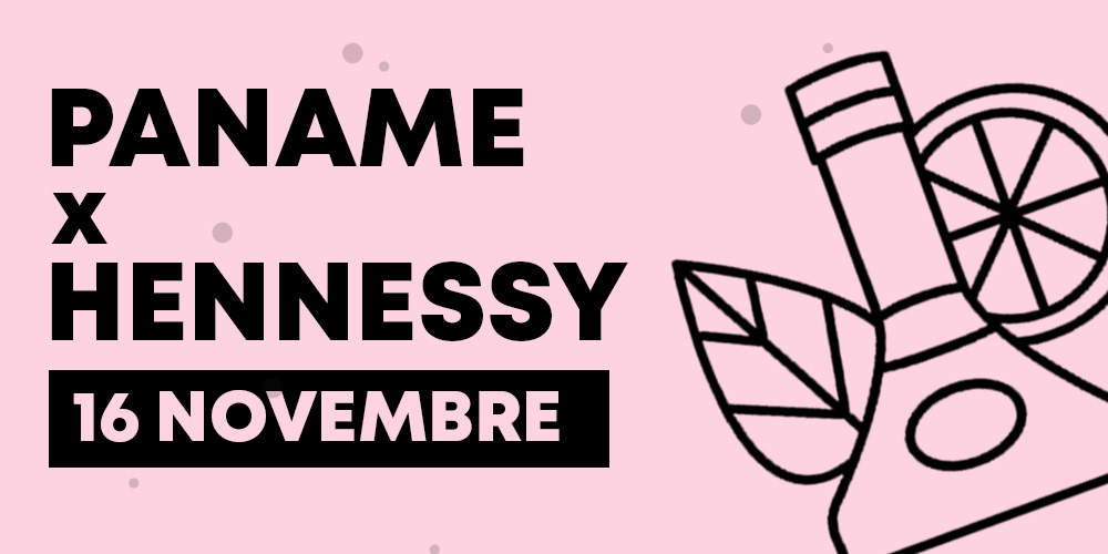 PANAME x HENNESSY
